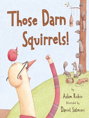 cover image of Those Darn Squirrels!